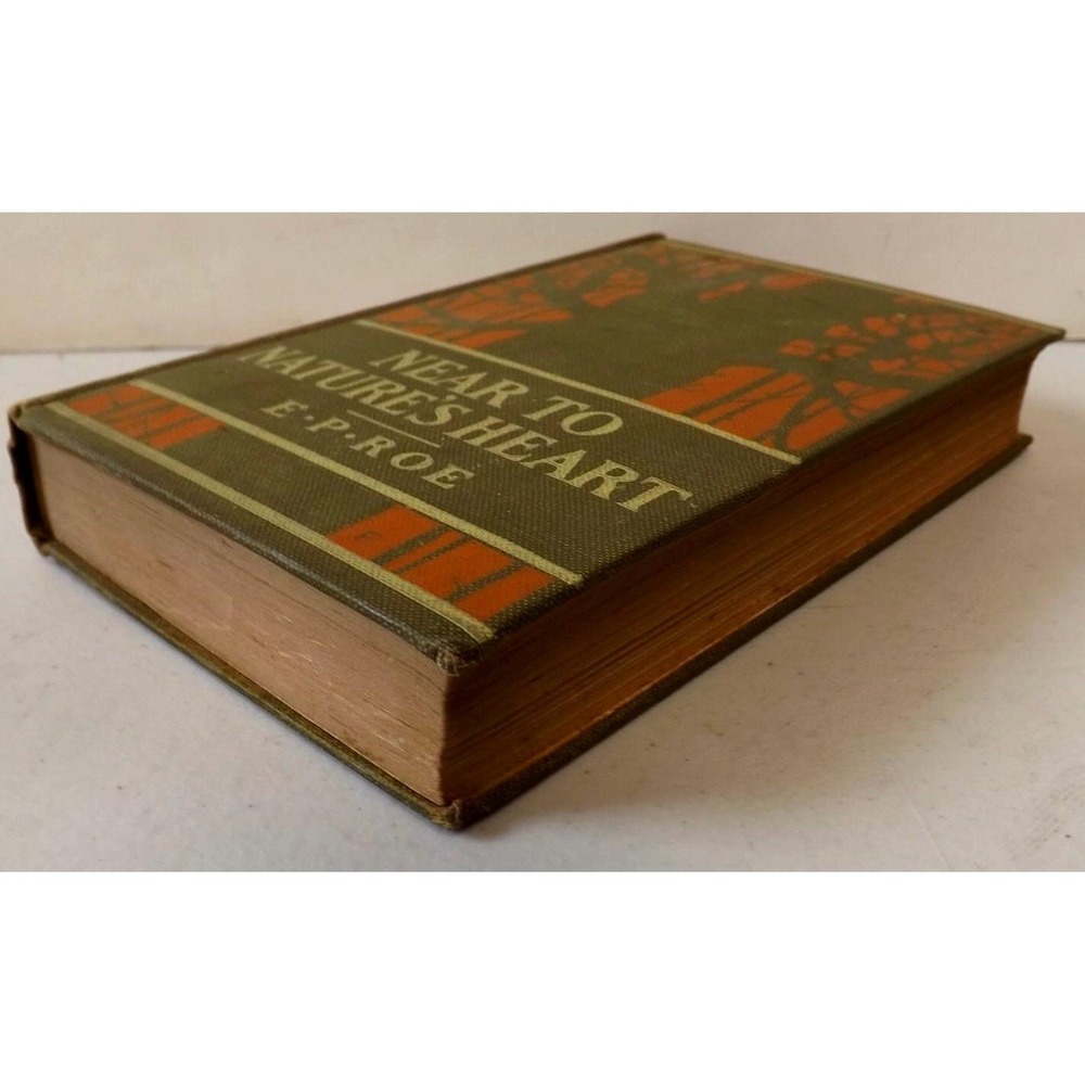 antique Book Near To Nature's Heart - see Description for Details